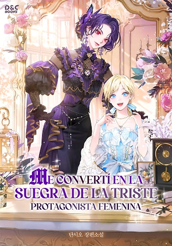 Me Convertí En La Suegra De La Triste Protagonista Femenina - Novela