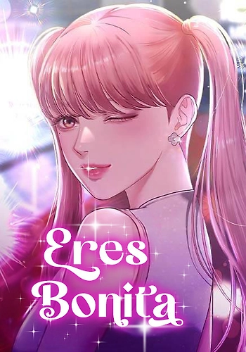 Eres bonita