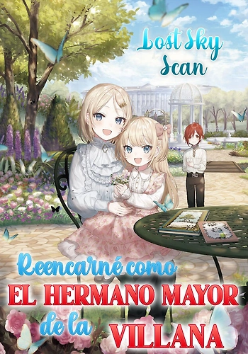 Reencarné como el hermano mayor de la villana - novela