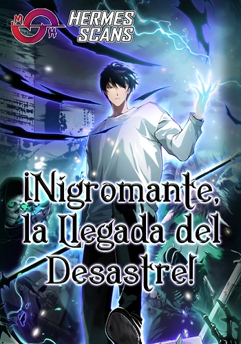 Nigromante, la Llegada del Desastre