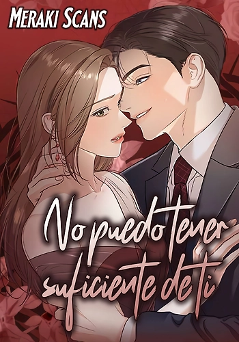 No puedo tener suficiente de ti