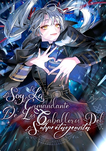 soy la comandante de los caballeros del subprotagonista